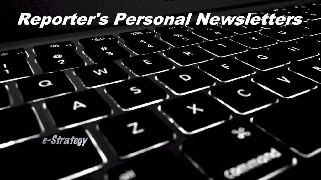 Repoprter's Personal Newsletters